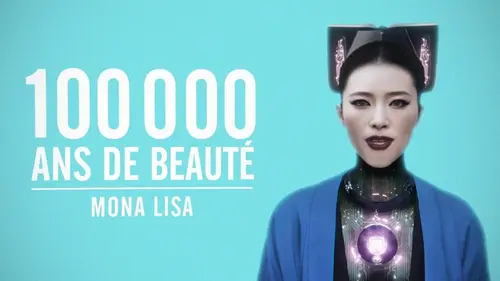 100.000 ans de beauté Mona Lisa