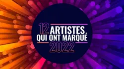 12 artistes qui ont marqué 2022