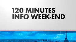 Visuel de 120 Minutes Info Week-end