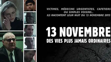 13 novembre 2015, des vies plus jamais ordinaires
