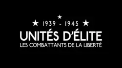 1939-1945 : Unités d'élite, les combattants de la liberté Les Rangers