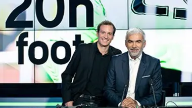 20h Foot Edition spéciale : avant, mi-temps et après match Barcelone / PSG