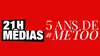 21H Médias : 5 ans de #METOO