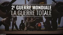 2e Guerre mondiale : la guerre totale