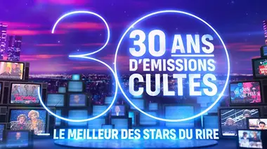 30 ans d'émissions cultes Le meilleur des stars du rire