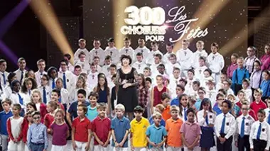 300 choeurs pour les fêtes Les artistes font leur show