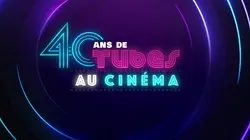 40 Ans De Tubes De Cinema