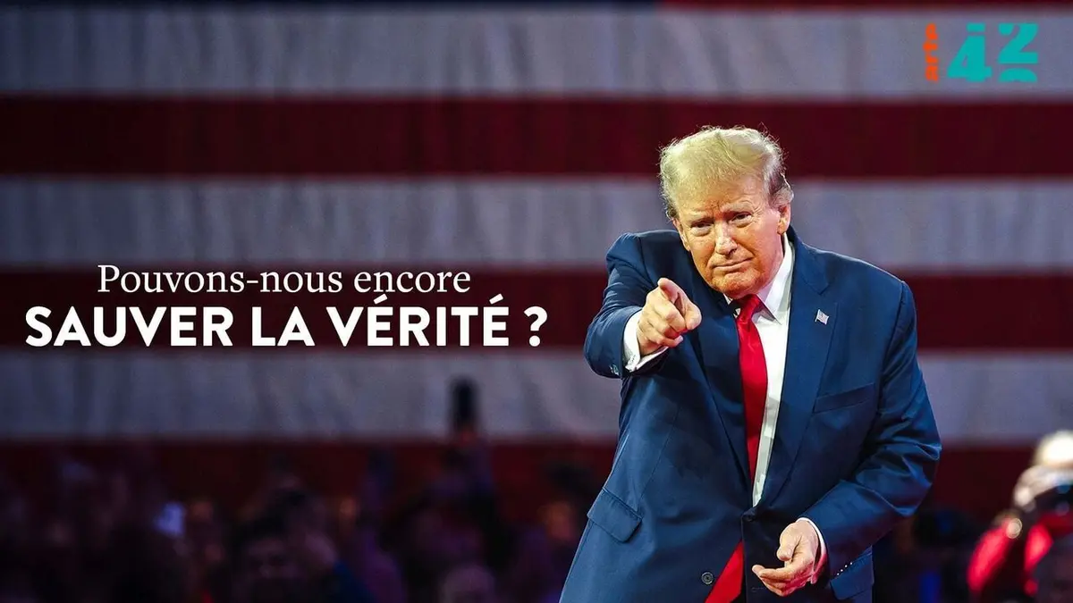42, la réponse à presque tout Pouvons-nous encore sauver la vérité ?