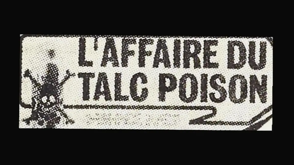 50 ans de faits divers L'affaire du talc maudit