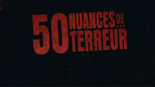 50 nuances de terreur replay