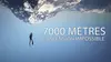 7000 mètres : l'ascension impossible