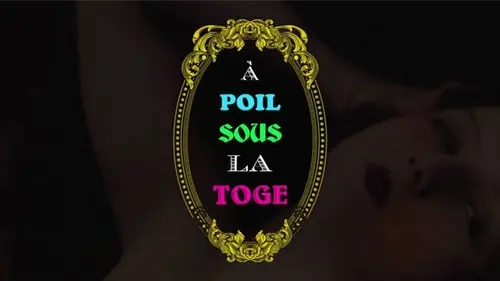 A poil sous la toge