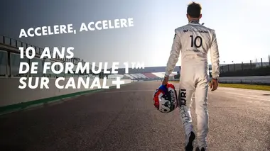 "Accélère, accélère !" 10 ans de F1 sur Canal+