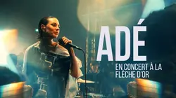 Adé en concert à la Flèche dOr