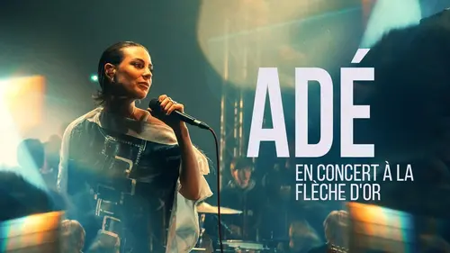 Adé en concert à la Flèche dOr