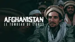 Afghanistan, le tombeau de l'URSS