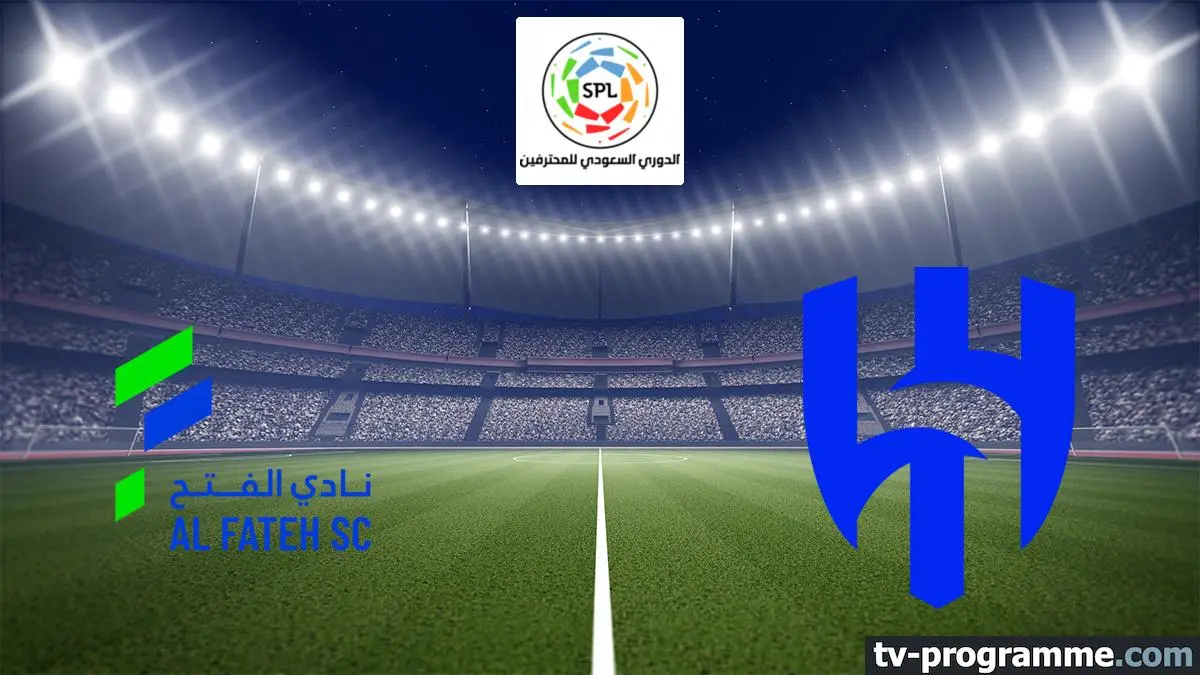 Al-Fateh / Al-Hilal Football Saudi Pro League 2024-2025