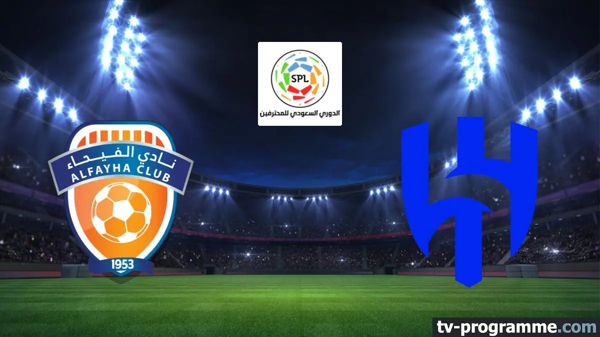 Al-Fayha / Al-Hilal Football Saudi Pro League 2024-2025