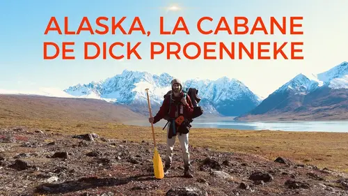 Alaska - La cabane de Dick Proenneke