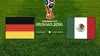 Allemagne / Mexique Football Coupe du monde 2018