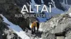 Altaï, aux sources de la vie