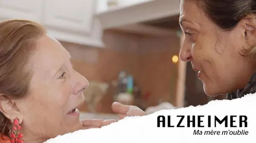 Alzheimer : ma mère m'oublie