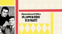 Amicalement vôtre : Hollywood au service de sa Majesté