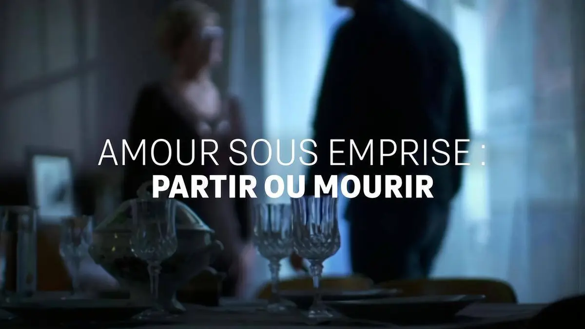 Amour sous emprise : partir ou mourir