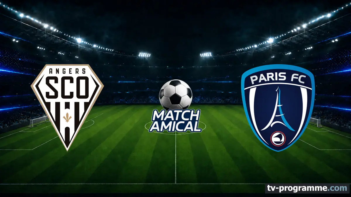 Angers / Paris FC Football Match amical 2026