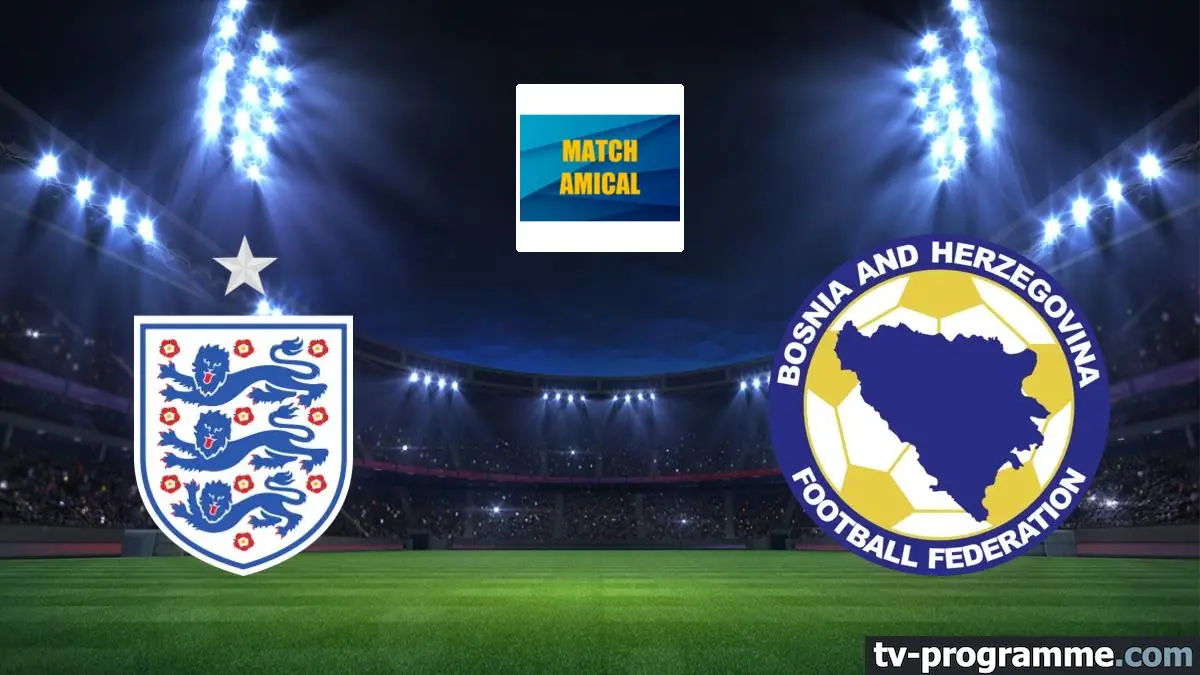 Angleterre / Bosnie-Herzégovine Football Match amical international 2024