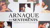 2019 • Arnaque aux sentiments : l'histoire d'un grand manipulateur