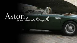 Aston, So British