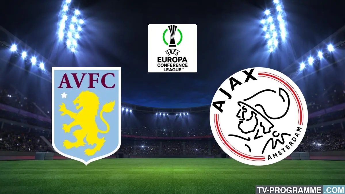 Aston Villa / Ajax Amsterdam Football Ligue Europa Conférence 2023/2024