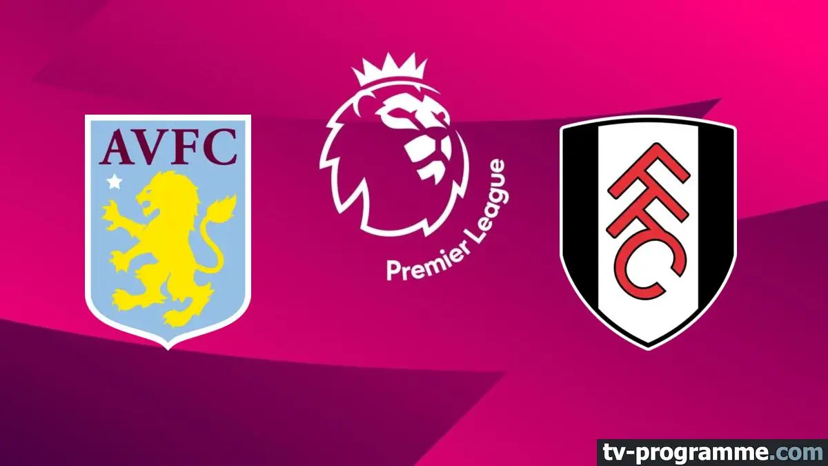 Aston Villa / Fulham Football Premier League 2024-2025