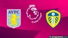 Aston Villa / Leeds Football Premier League 2025-2026