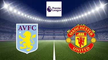 Aston Villa / Manchester United Football Premier League 2025-2026