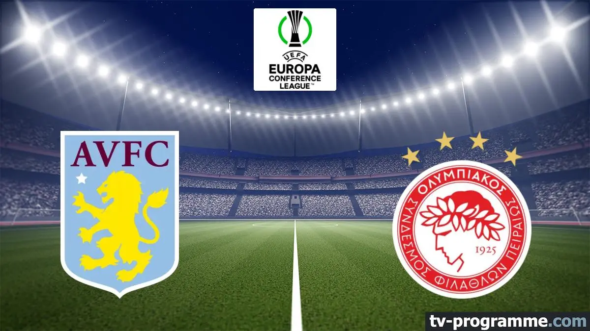 Aston Villa / Olympiakos Football Ligue Europa Conférence 2023/2024
