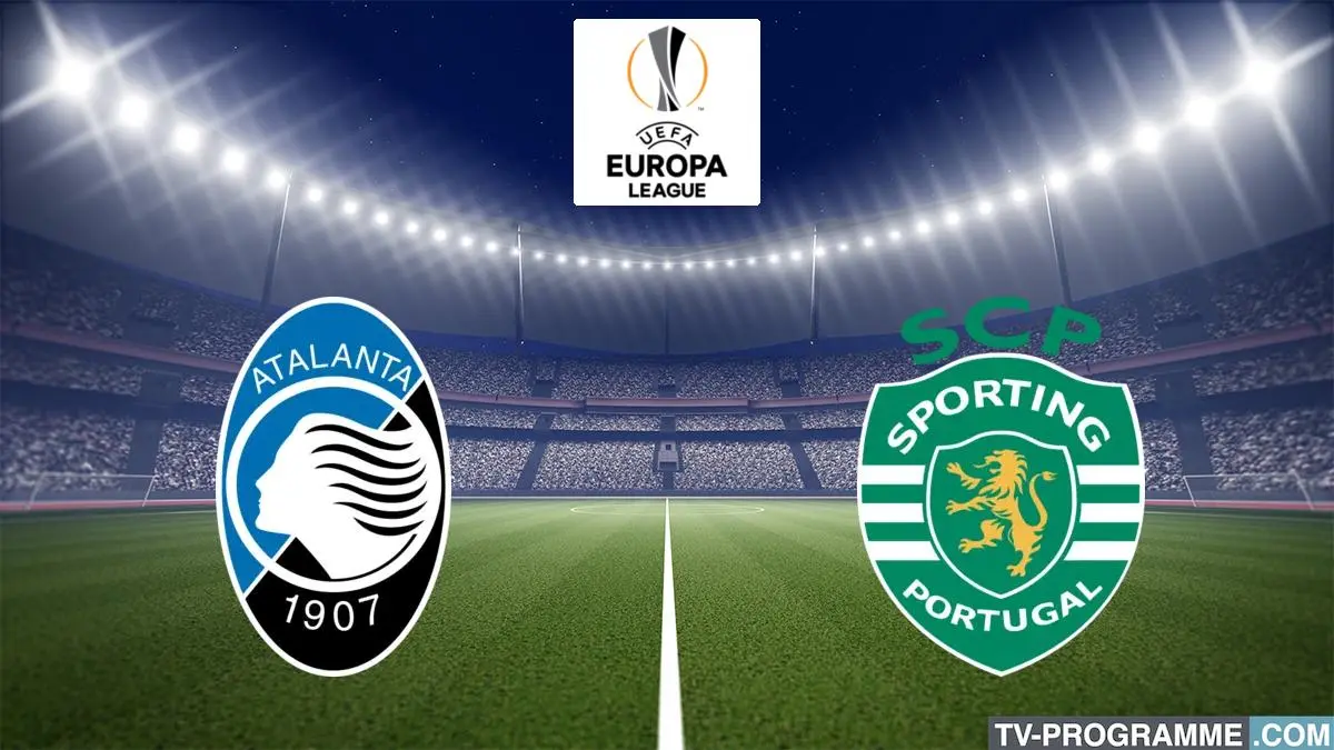 Atalanta Bergame / Sporting Club Portugal Football Ligue Europa 2023/2024