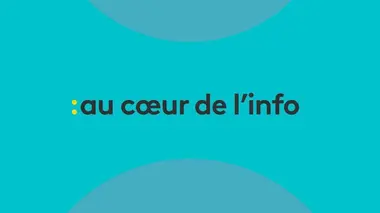 Au cœur de l'info