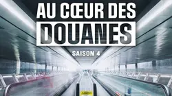 Au coeur des douanes