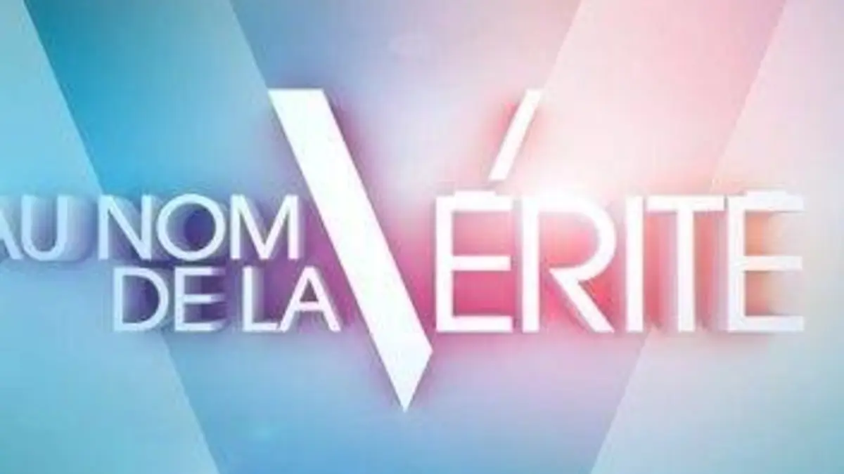 Au nom de la vérité