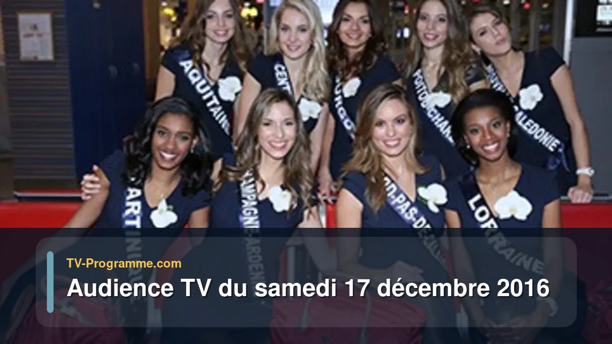 Audience TV du Samedi 17 décembre 2016