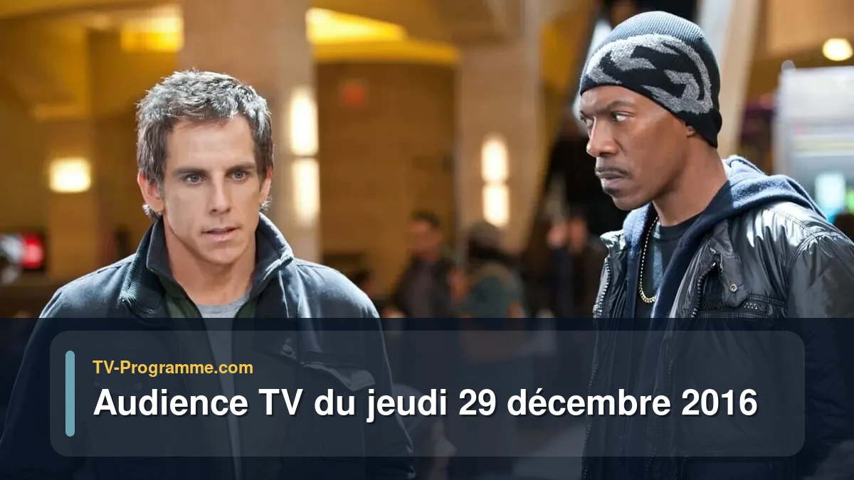 Audience TV du Jeudi 29 décembre 2016