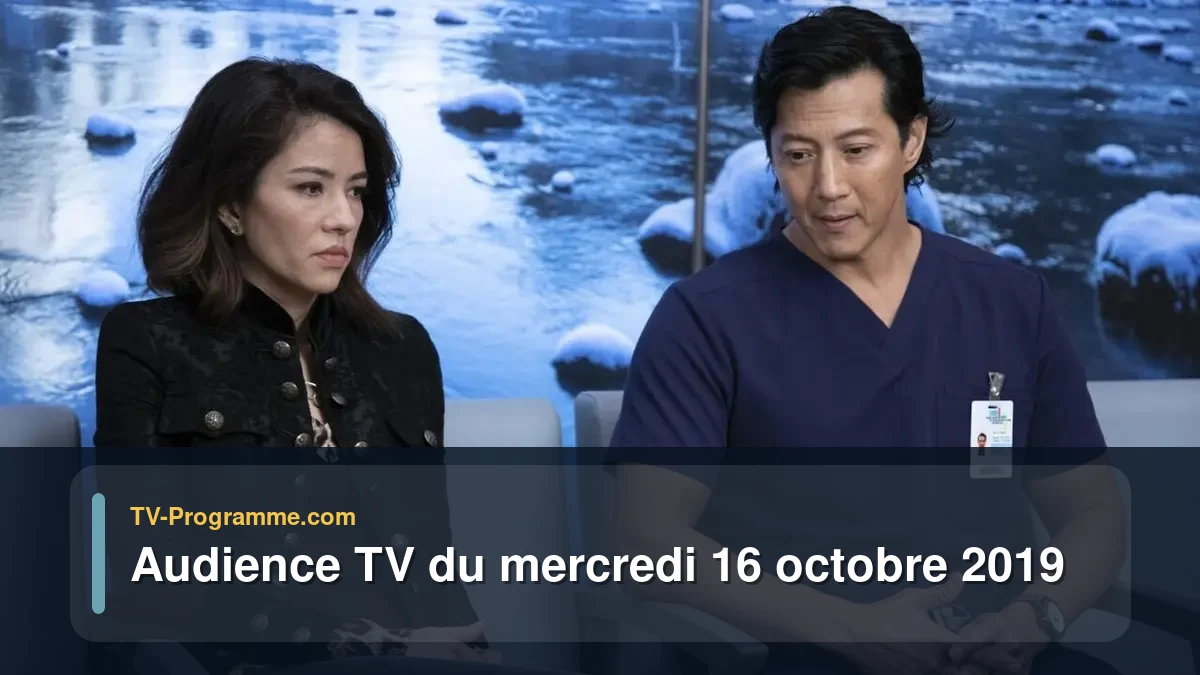 Audiences TV et audimat en prime time du Mercredi 16 octobre 2019
