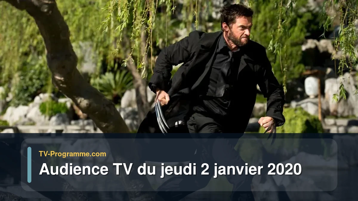 Audiences TV et audimat en prime time du Jeudi 2 janvier 2020