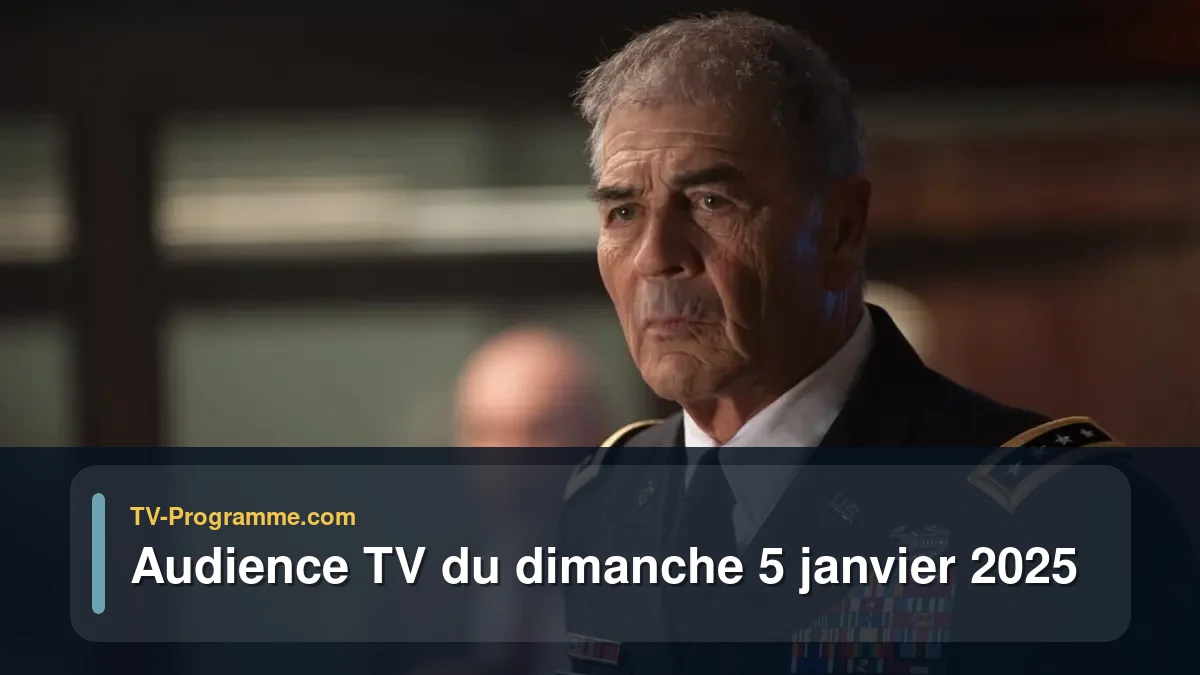 Audiences TV et audimat en prime time du Dimanche 5 janvier 2025