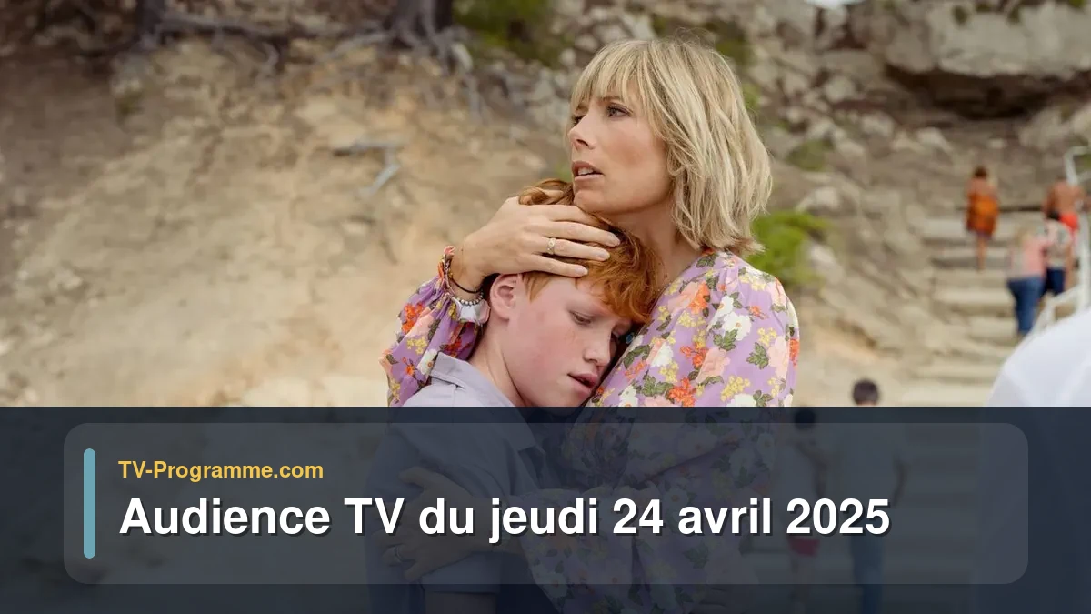 Audience TV du Jeudi 24 avril 2025