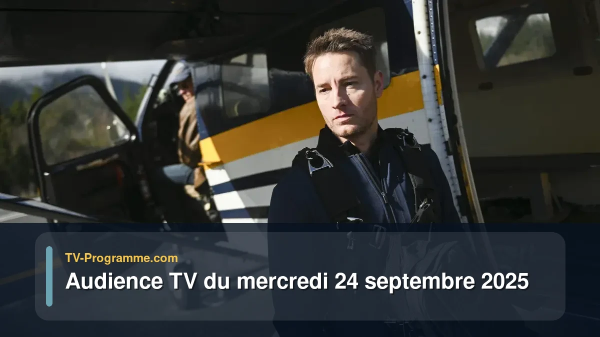Audience TV du Mercredi 24 septembre 2025