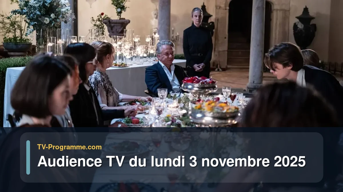 Audiences TV et audimat en prime time du Lundi 3 novembre 2025