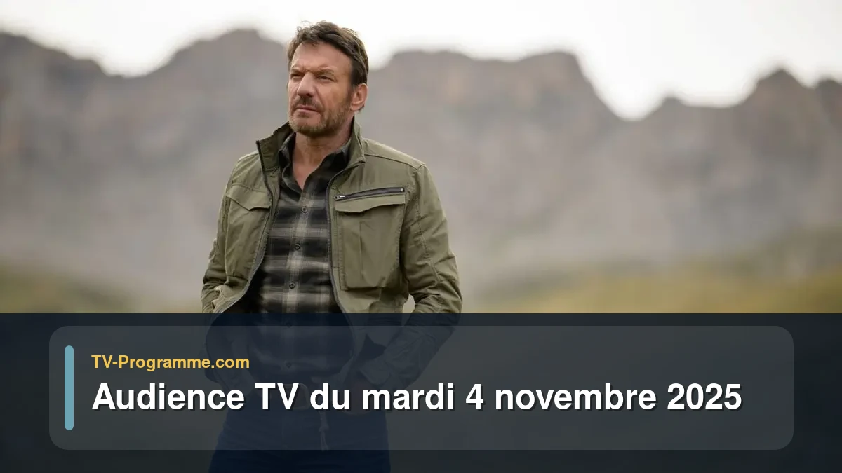 Audience TV du Mardi 4 novembre 2025